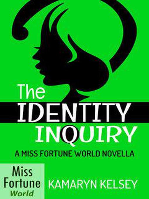 Title details for The Identity Inquiry by Kamaryn Kelsey - Available